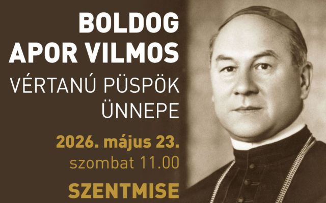 Boldog Apor Vilmos ünnepe Győrben
