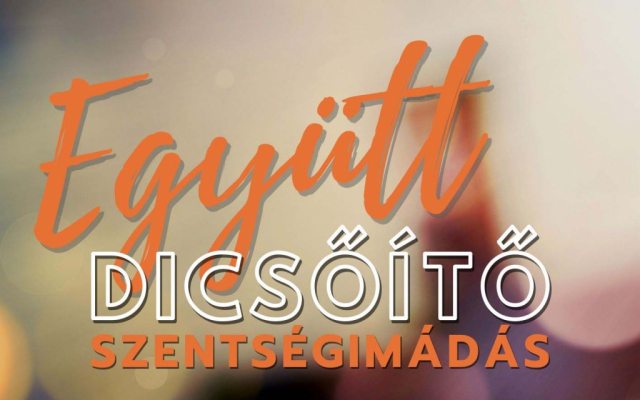 Dicsőítő szentségimádás a Szent Mihály templomban