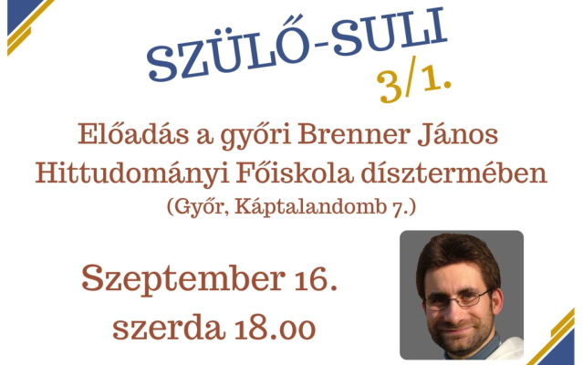 Szülő-suli előadás Győrben